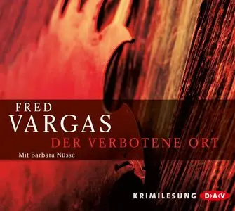 Fred Vargas - Der verbotene Ort