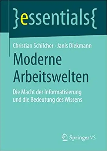 Moderne Arbeitswelten: Die Macht der Informatisierung und die Bedeutung des Wissens