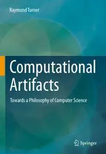 Computational Artifacts: Towards a Philosophy of Computer Science