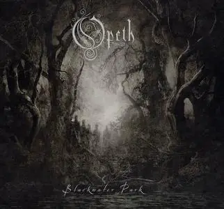 Opeth - Blackwater Park (2001) [Legacy Edition 2010]