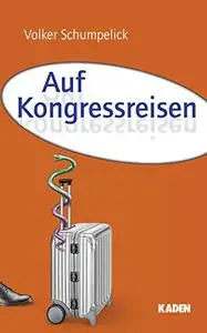 Auf Kongressreisen