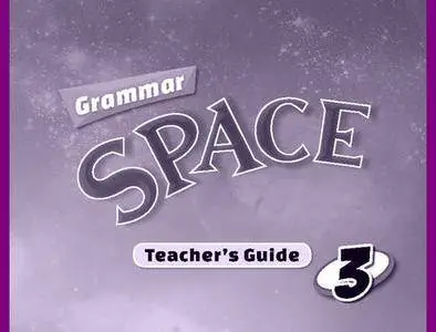 ENGLISH COURSE • Grammar Space • Level 3 • Teacher's Guide and Tests (2014)