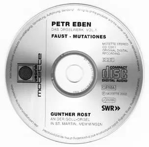 Petr Eben - Das Orgelwerk, Volume 1 - Gunther Rost (2002) {Motette MOT12911}