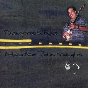 Maurice John Vaughn - Dangerous Road (2001)
