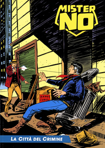 Mister No A Colori - Volume 88 - La Città Del Crimine