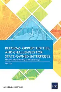 «Reforms, Opportunities, and Challenges for State-Owned Enterprises» by Asian Development Bank