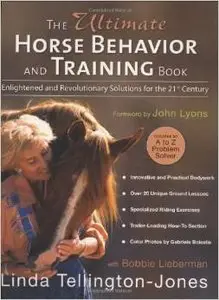 The Ultimate Horse Behavior and Training Book by Bobbie Lieberman (Repost)