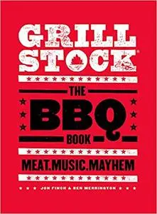 Grillstock: The BBQ Book