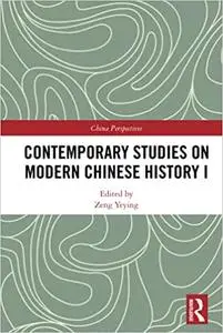 Contemporary Studies on Modern Chinese History I