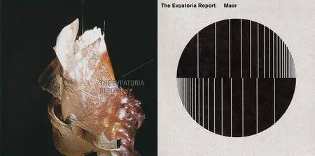 The Evpatoria Report - Discography [3 Albums] (2003-2008)
