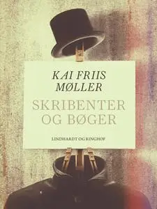 «Skribenter og bøger» by Kai Friis Møller