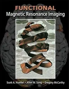 Functional Magnetic Resonance Imaging (repost)