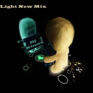 Dj Kireev - Light New Mix