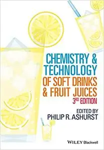 Chemistry and Technology of Soft Drinks and Fruit Juices Ed 3