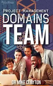 Project Management Domains: Team