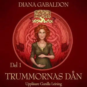«Trummornas dån - Del 1» by Diana Gabaldon