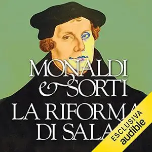 «La riforma di Salaì» by Rita Monaldi; Francesco Sorti