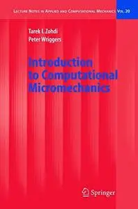 An Introduction to Computational Micromechanics (Lecture Notes in Applied and Computational Mechanics)