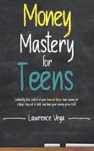 Money Mastery for Teens