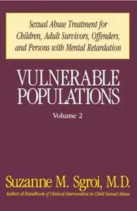 «Vulnerable Populations Vol 2» by Suzanne Sgroi