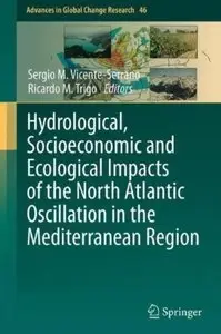 Hydrological, Socioeconomic and Ecological Impacts of the North Atlantic Oscillation in the Mediterranean Region [Repost]