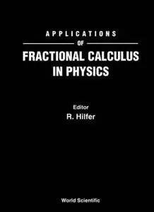 Applications Of Fractional Calculus In Physics (repost)