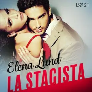 «La stagista - Breve racconto erotico» by Elena Lund