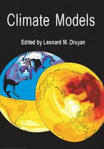"Climate Models" ed. by  Leonard M. Druyan