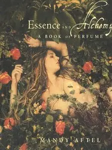 Essence and Alchemy: A Natural History of Perfume (repost)