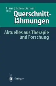 Querschnittlähmungen: Aktuelles aus Therapie und Forschung