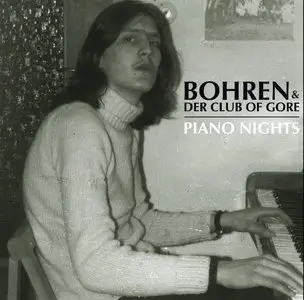 Bohren & der Club of Gore - Piano Nights (2014)