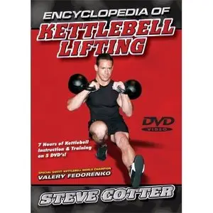 Steve Cotter - Encyclopedia of Kettlebell Lifting: Series 1 (Vol. 1-5)