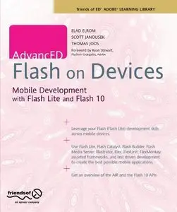 AdvancED Flash on Devices: Mobile Development with Flash Lite and Flash 10 (Repost)