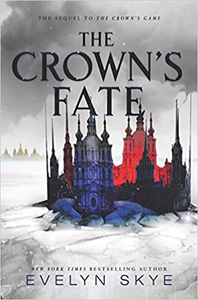 The Crown's Fate - Evelyn Skye