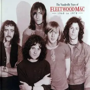 The Vaudeville Years of Fleetwood Mac: 1968 to 1970 