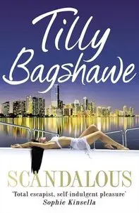 Scandalous by Tilly Bagshawe