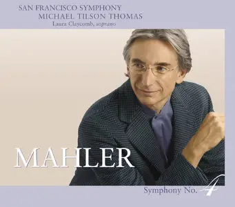 Michael Tilson Thomas, The San Francisco Symphony - The Mahler Project (2010) [Official Digital Download 24bit/96kHz]