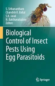 Biological Control of Insect Pests Using Egg Parasitoids (Repost)