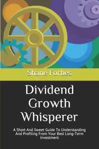 Dividend Growth Whisperer