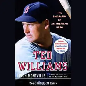 Ted Williams: The Biography of an American Hero [Audiobook]