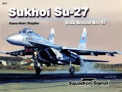 Squadron/Signal Publications 5547: Sukhoi Su-27 Flanker (Repost)