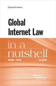 Global Internet Law in a Nutshell (Nutshells), 4th Edition