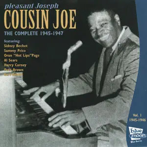 Cousin Joe - The Complete Recordings 1945-1947 Vol. 1 (1995)