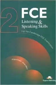 FCE Listening and Speaking Skills for the Revised Cambridge FCE Examination: Level 2