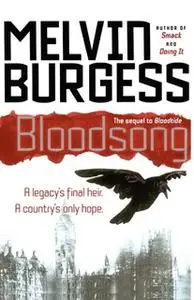 «Bloodsong» by Melvin Burgess