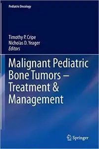 Malignant Pediatric Bone Tumors - Treatment & Management