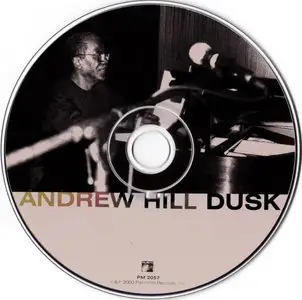 Andrew Hill - Dusk (2000) {Palmetto Records PM 2057}