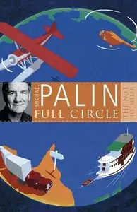 Michael Palin - Full Circle