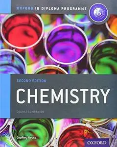 Oxford IB Diploma Program Chemistry: Course Companion