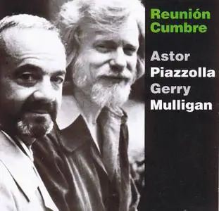 Reunion Cumbre Piazzolla y Mulligan